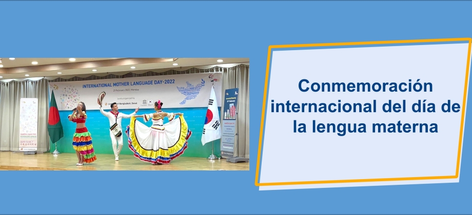 Embajada de Colombia en Corea participa en la conmemoración internacional del día de la lengua materna