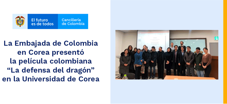 La Embajada de Colombia en Corea presentó la película colombiana "La defensa del dragón" 