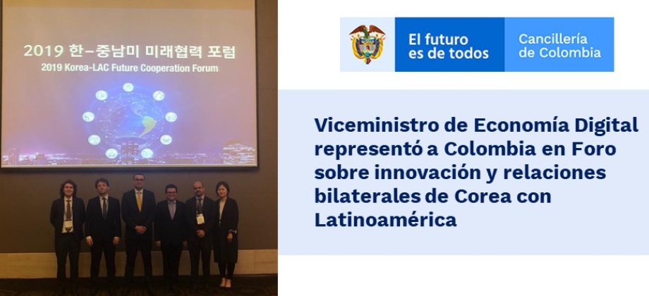 Viceministro de Economía Digital representó a Colombia en Foro sobre innovación y relaciones bilaterales de Corea 